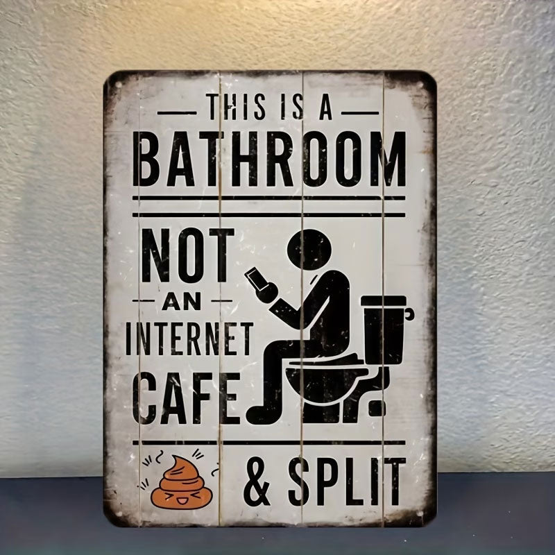 🚽Dies ist ein Badezimmer, kein Internetcafé – Retro Blechschild (20x30cm)😂